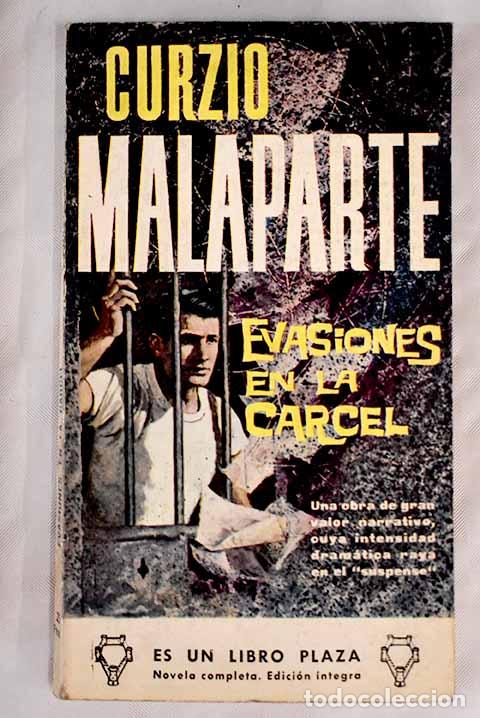 Libros: Evasiones en la carcel.- Malaparte, Curzio