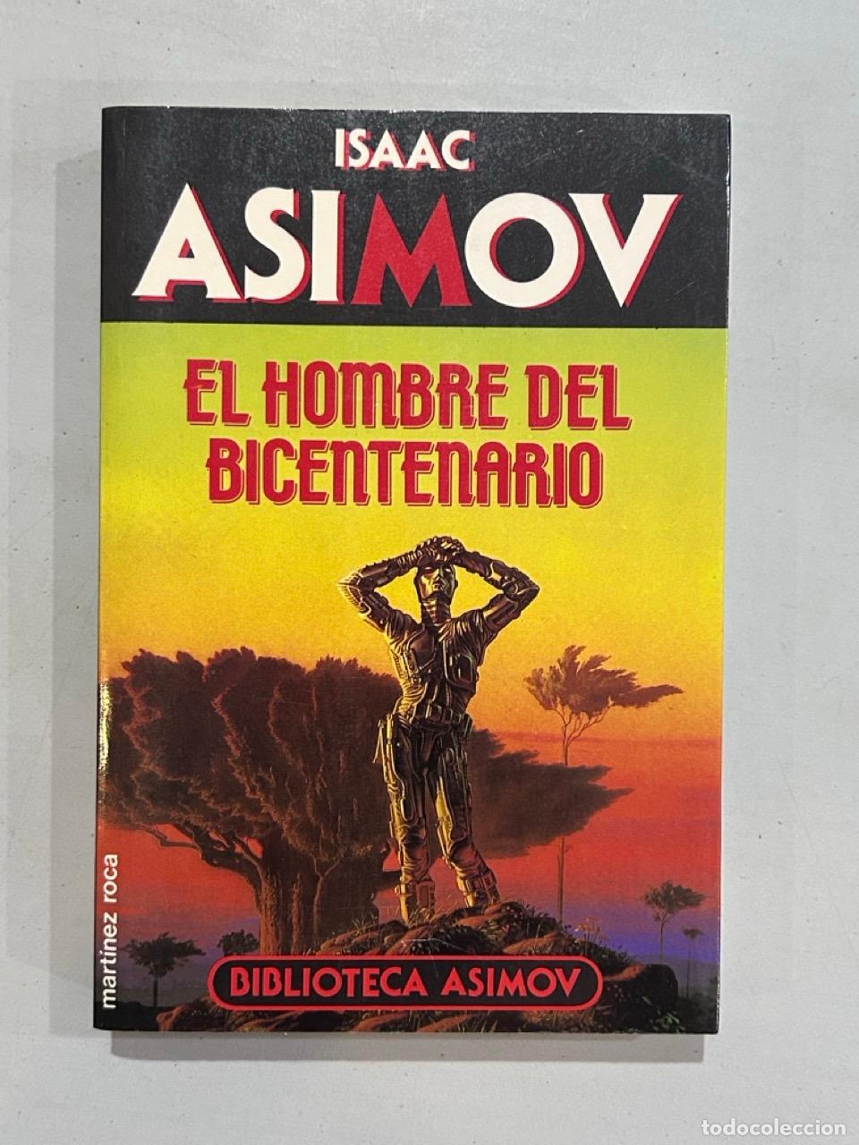 B&uuml;cher: Isaac Asimov - El hombre del bicentenario