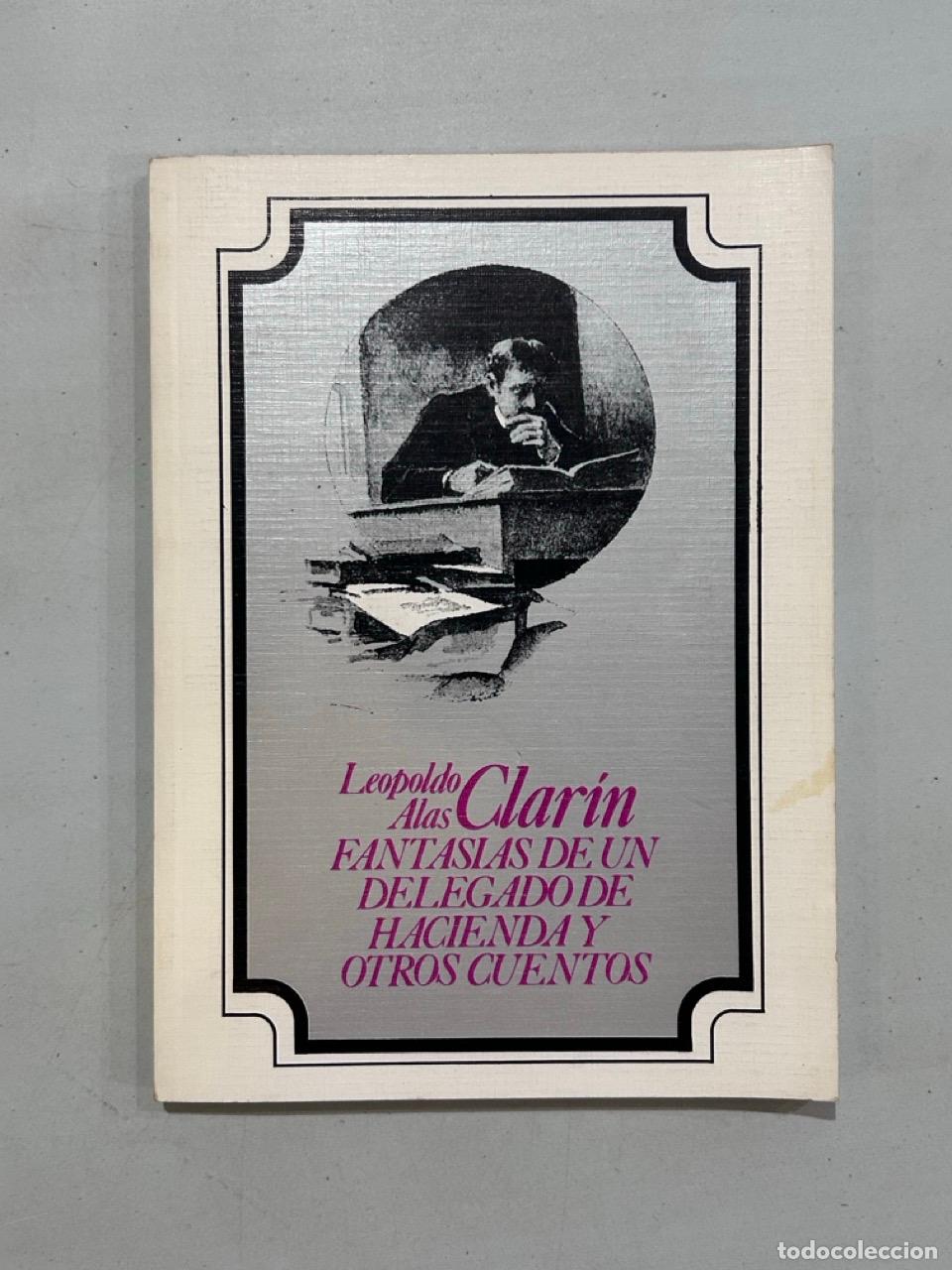 B&uuml;cher: Leopoldo Alas Clar&iacute;n - Fantas&iacute;as de un delegado de Hacienda y otros cuentos