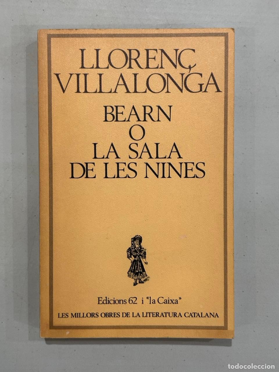 Libros: Lloren&ccedil; Villalonga - Bearn o la sala de les nines - Foto 1