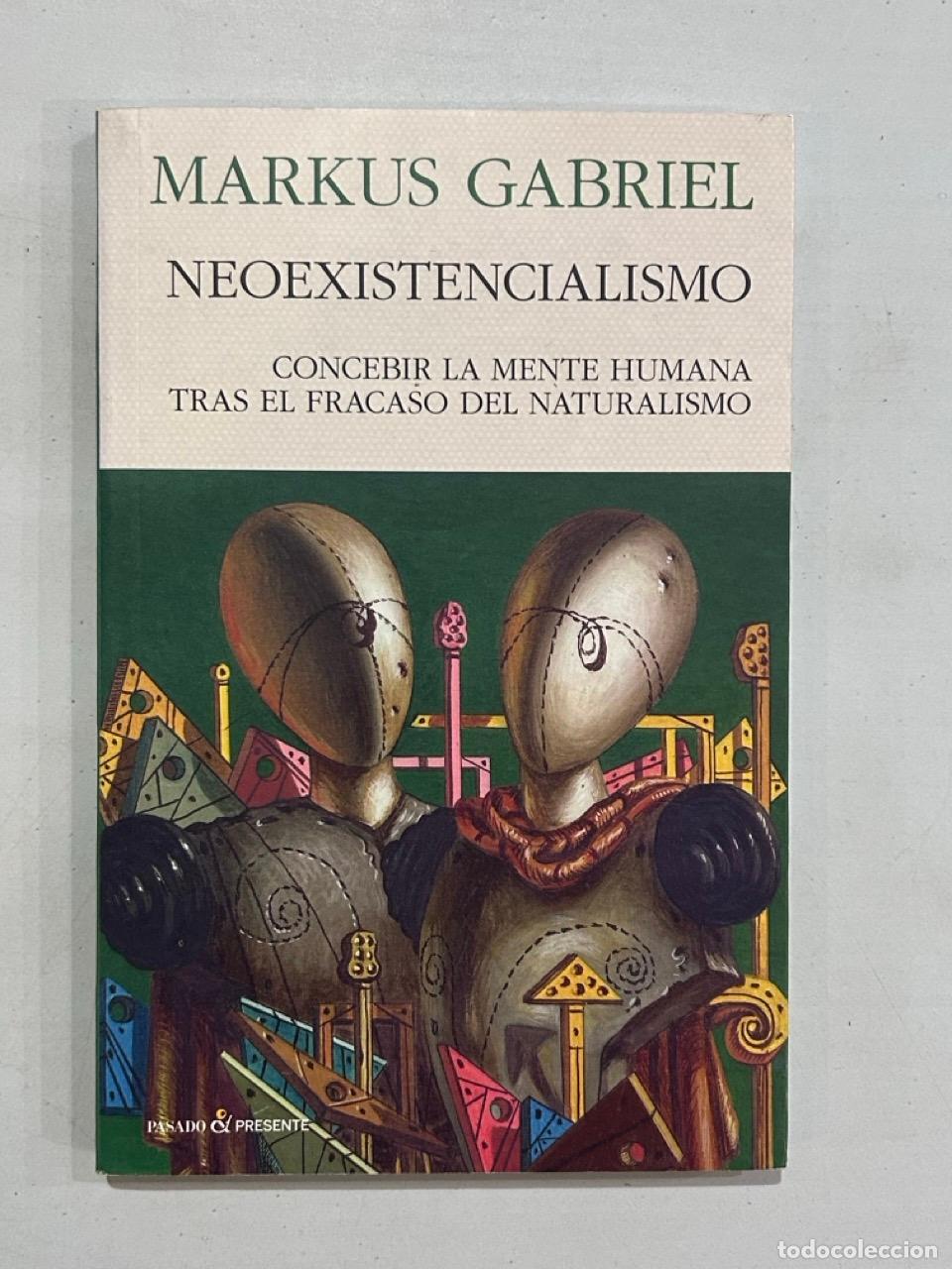 Livres: Markus Gabriel - Neoexistencialismo