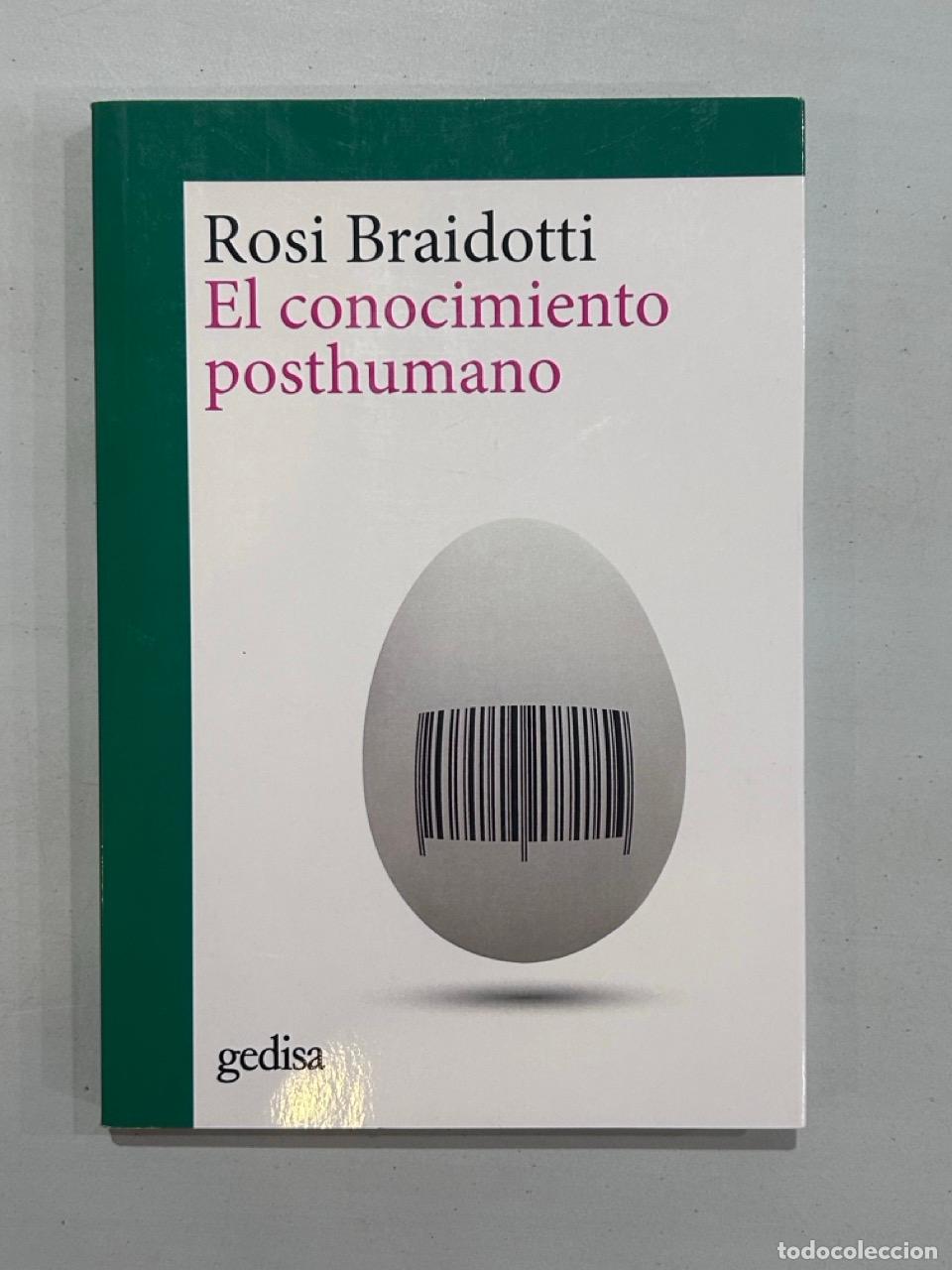Libros: Rosi Braidotti - El conocimiento posthumano