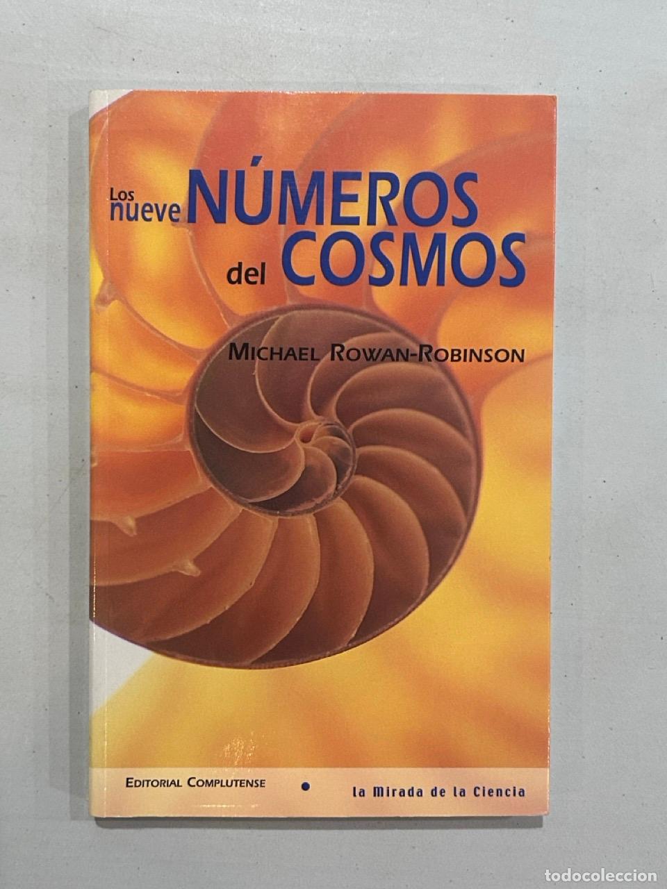 Libros: Michael Rowan-Robinson - Los nueve n&uacute;meros del cosmos