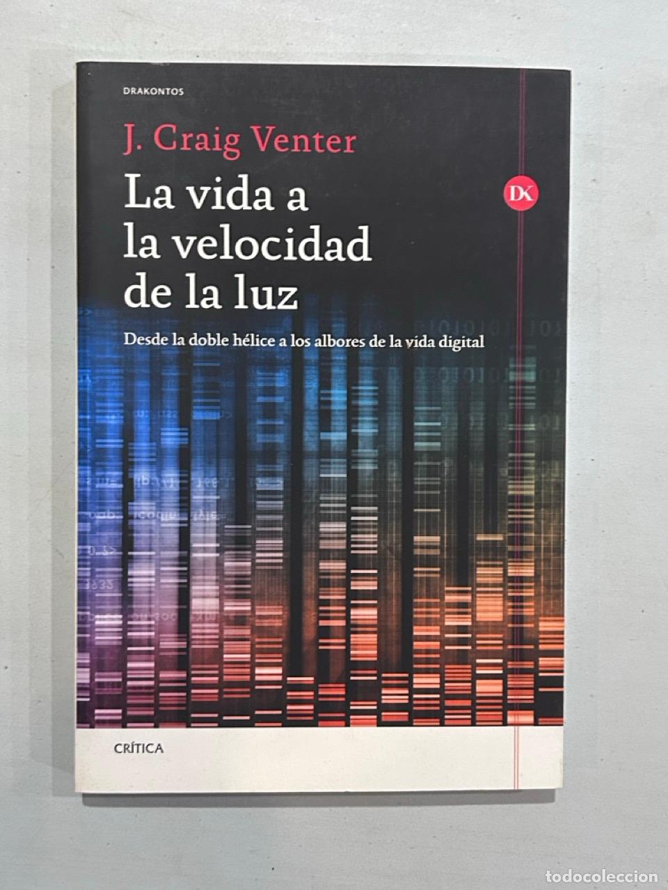 Libros: J. Craig Venter - La vida a la velocidad de la luz