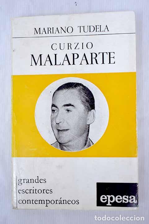 Libros: Curzio Malaparte: Tudela, Mariano.- Tudela, Mariano