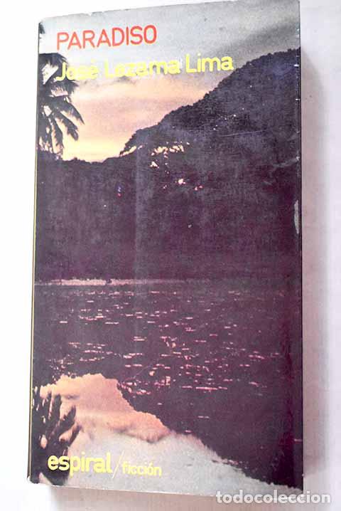 Libros: Paradiso: Lezama Lima, Jos&eacute;.- Lezama Lima, Jos&eacute;