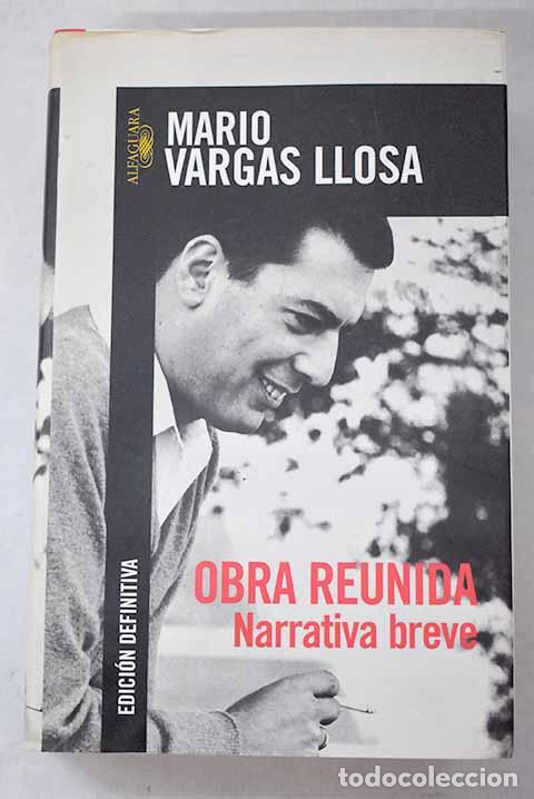 Libros: Obra reunida : Narrativa breve.- Vargas Llosa, Mario