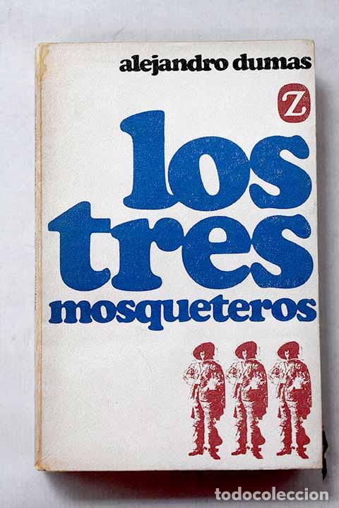 Libros: Los tres mosqueteros.- Dumas, Alejandro - Foto 1