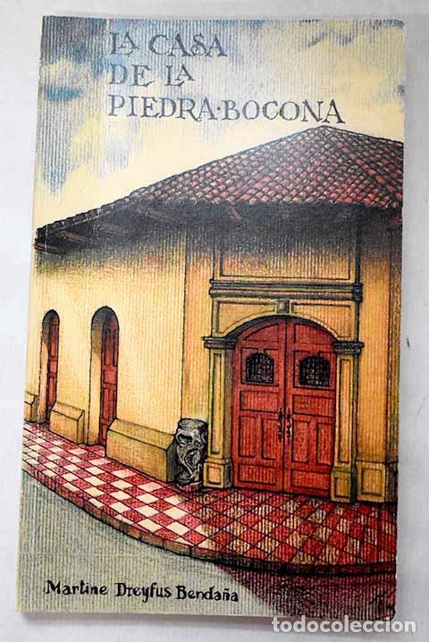 B&uuml;cher: La casa de la piedra bocona.- Martine, Dreyfus Benda&ntilde;a