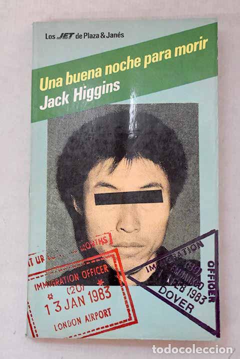 B&uuml;cher: Una buena noche para morir.- Higgins, Jack