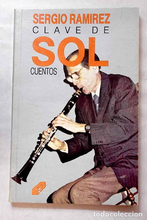 B&uuml;cher: clave de sol: Ramirez, Sergio.- Ramirez, Sergio