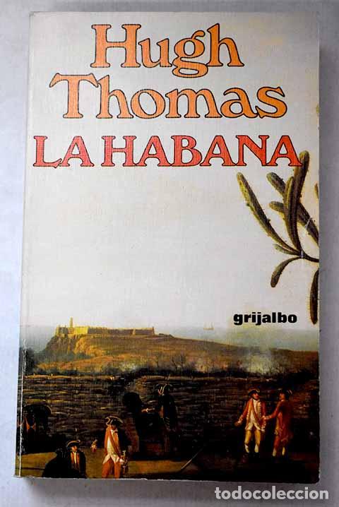 B&uuml;cher: La Habana: Thomas, Hugh.- Thomas, Hugh