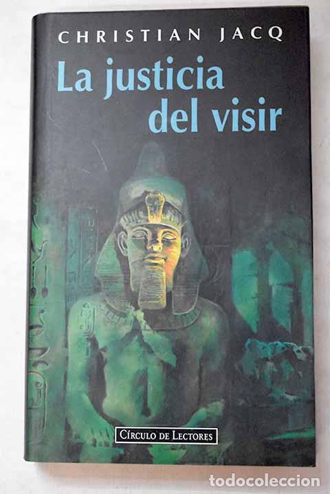 books: La justicia del visir.- Jacq, Christian