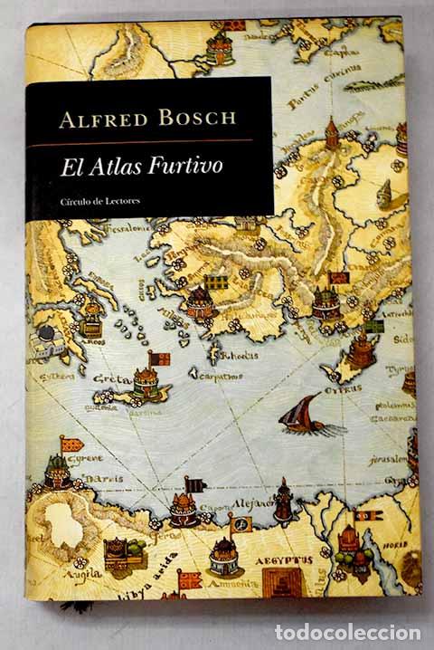 books: El atlas furtivo: Bosch, Alfred.- Bosch, Alfred