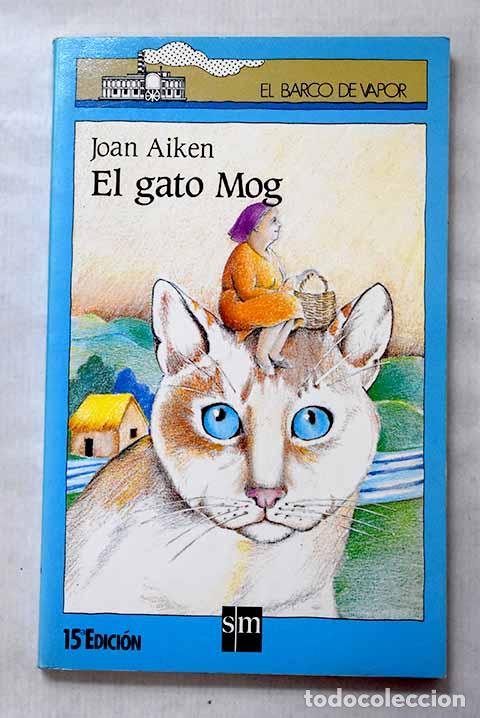 Livros em segunda m&atilde;o: El gato Mog: Aiken, Joan.- Aiken, Joan