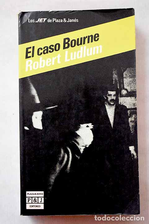 Libros: El caso Bourne: Ludlum, Robert.- Ludlum, Robert