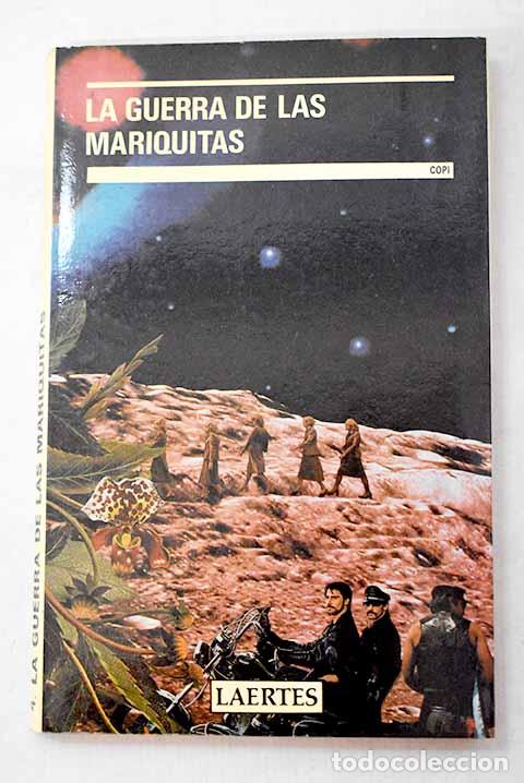Libros: La guerra de las mariquitas.- Copi