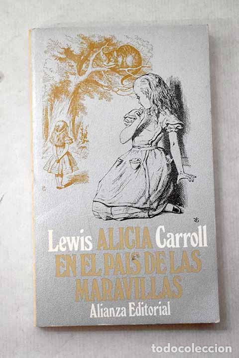 Libros: Alicia en el pais de las maravillas.- Carroll, Lewis