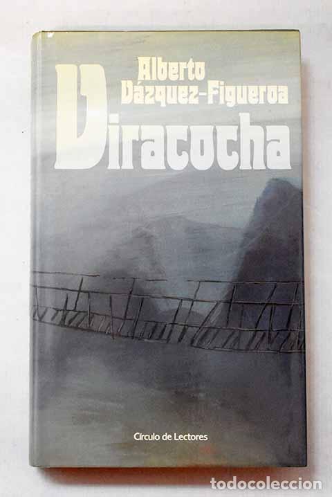 Livros em segunda m&atilde;o: Viracocha: V&aacute;zquez-Figueroa, Alberto.- V&aacute;zquez-Figueroa, Alberto
