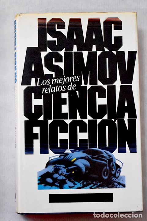 Livros em segunda m&atilde;o: Los mejores relatos de ciencia ficci&oacute;n.- Asimov, Isaac