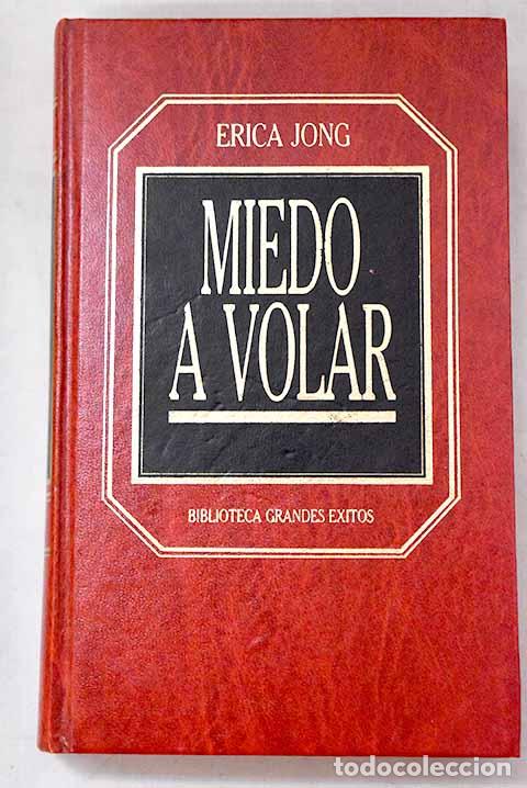 books: Miedo a volar: Jong, Erica.- Jong, Erica