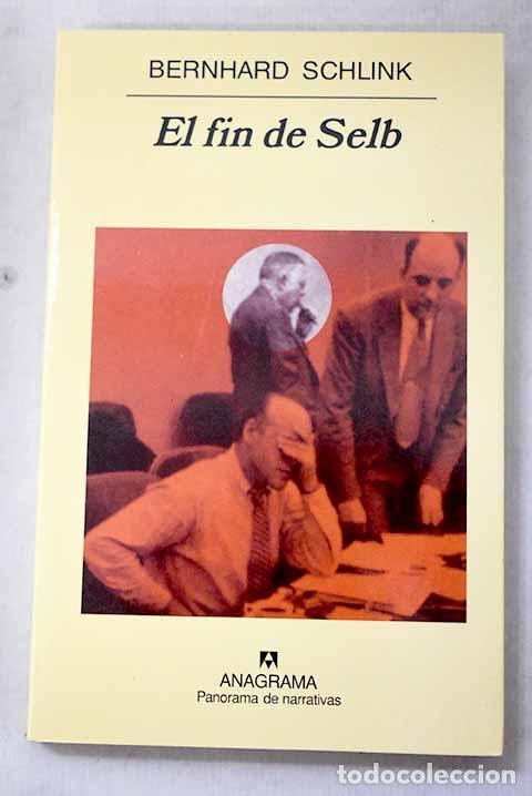 books: El fin de Selb: Schlink, Bernhard.- Schlink, Bernhard
