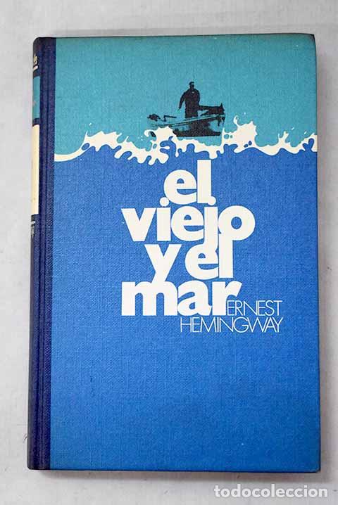 books: El viejo y el mar: Hemingway, Ernest.- Hemingway, Ernest