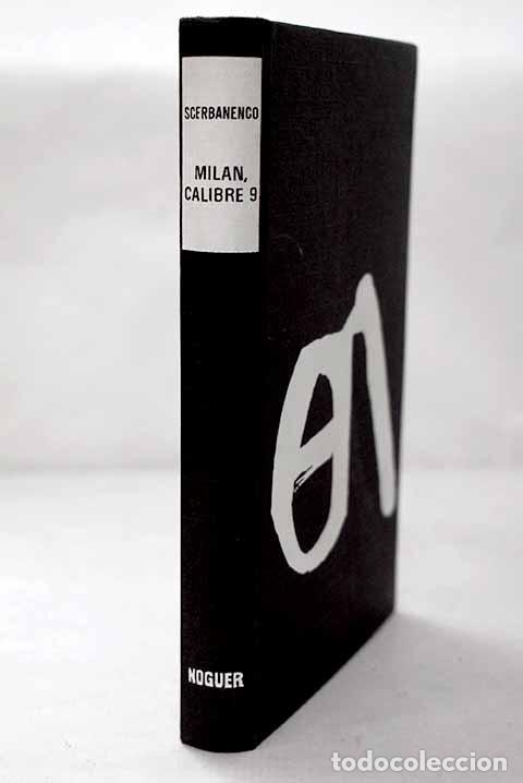 books: Mil&aacute;n, calibre 9: Scerbanenco, Giorgio.- Scerbanenco, Giorgio