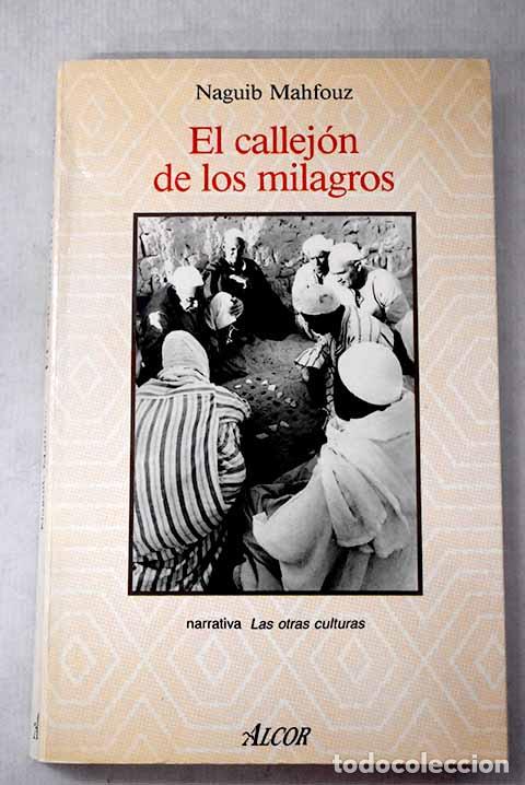 Libri di seconda mano: El callej&oacute;n de los milagros.- Mahfuz, Naguib