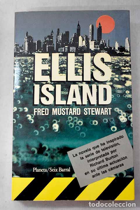 Libri di seconda mano: Ellis Island: Stewart, Fred Mustard.- Stewart, Fred Mustard