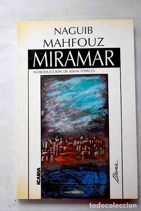 Libri di seconda mano: Miramar: Mahfuz, Naguib.- Mahfuz, Naguib