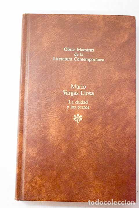 Livros em segunda m&atilde;o: La ciudad y los perros.- Vargas Llosa, Mario