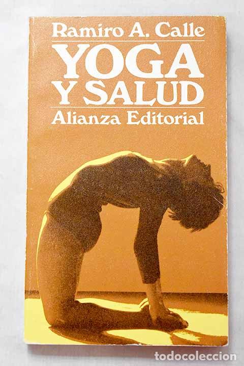 Livros em segunda m&atilde;o: Yoga y salud: Calle, Ramiro.- Calle, Ramiro