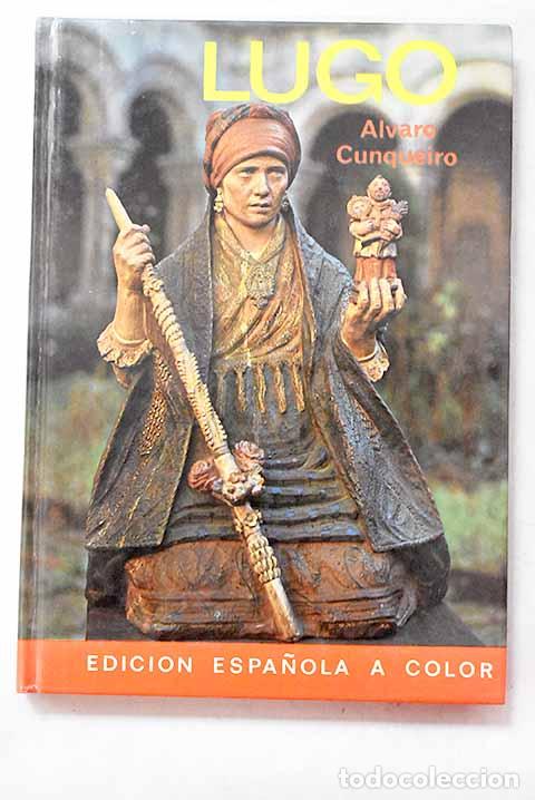 Livros em segunda m&atilde;o: Lugo: Cunqueiro, &Aacute;lvaro.- Cunqueiro, &Aacute;lvaro