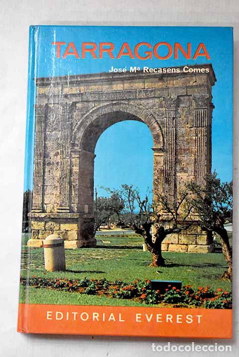 Livros em segunda m&atilde;o: Tarragona: Recasens i Comes, Josep M..- Recasens i Comes, Josep M.