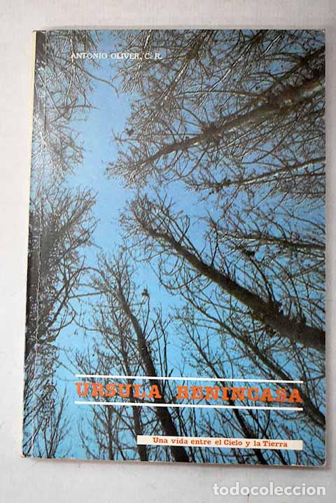 Livros em segunda m&atilde;o: Ursula Benincasa: una vida entre el cielo y la tierra.- Oliver, Antonio