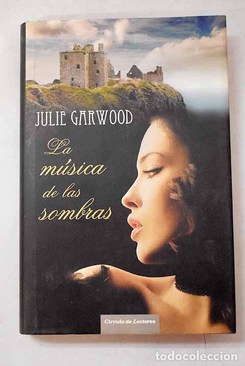 Livros em segunda m&atilde;o: La m&uacute;sica de las sombras.- Garwood, Julie