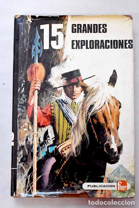 Libros: 15 grandes exploraciones.- Di&eacute;lette