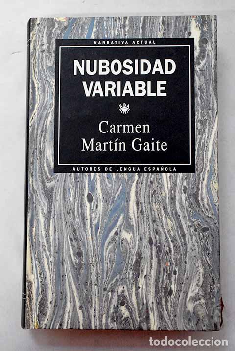 Libros: Nubosidad variable: Mart&iacute;n Gaite, Carmen.- Mart&iacute;n Gaite, Carmen