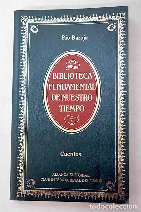 Libros: Cuentos: Baroja, P&iacute;o.- Baroja, P&iacute;o
