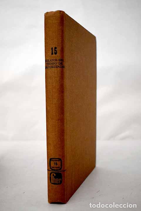 Libri di seconda mano: 15 Relatos del tiempo de las cruzadas.- Girault, Yvonne