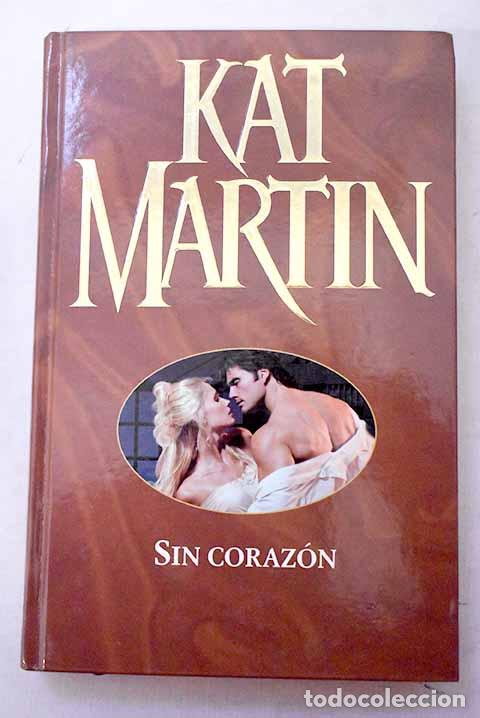 Libri di seconda mano: Sin coraz&oacute;n: Martin, Kat.- Martin, Kat