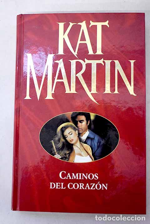 Libri di seconda mano: Caminos del coraz&oacute;n: Martin, Kat.- Martin, Kat