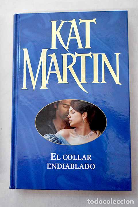 Libri di seconda mano: El collar endiablado.- Martin, Kat