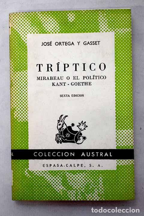 Livros em segunda m&atilde;o: Tr&iacute;ptico: Ortega y Gasset, Jos&eacute;.- Ortega y Gasset, Jos&eacute;