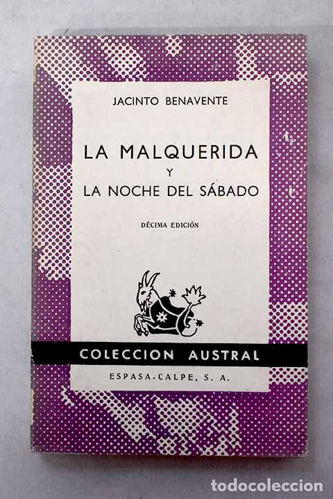 Libros: La malquerida ; La noche del s&aacute;bado.- Benavente, Jacinto - Foto 1
