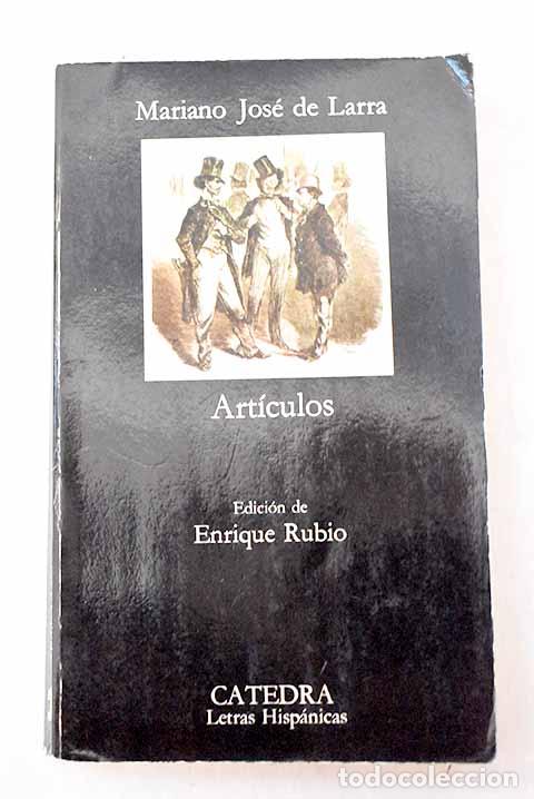 Livros em segunda m&atilde;o: Art&iacute;culos: Larra, Mariano Jos&eacute; de.- Larra, Mariano Jos&eacute; de