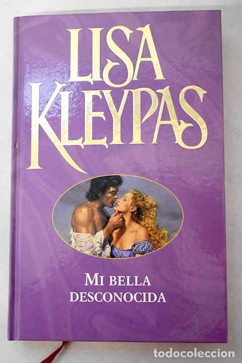 B&uuml;cher: Mi bella desconocida.- Kleypas, Lisa