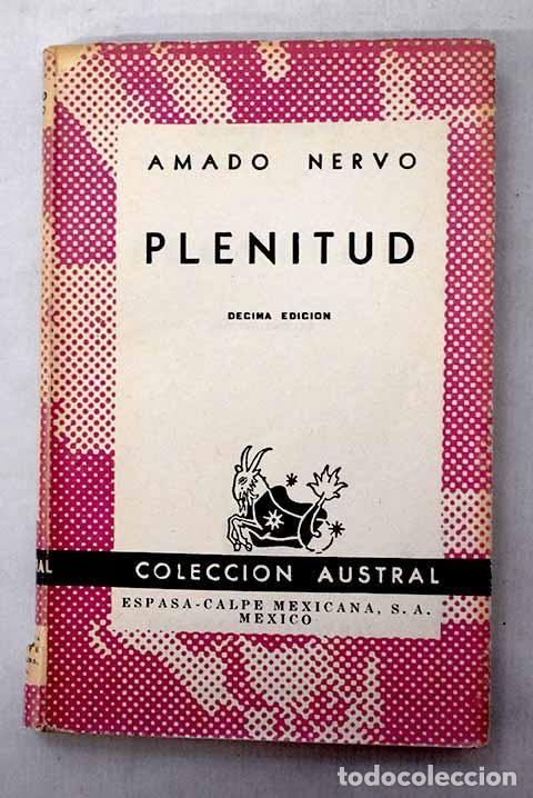 Libros: Plenitud: Nervo, Amado.- Nervo, Amado