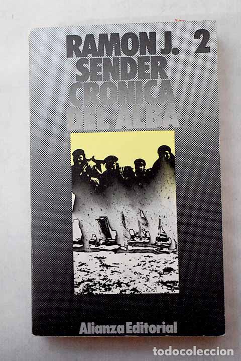 Libros: Cr&oacute;nica del alba , Tomo II.- Sender, Ram&oacute;n J.